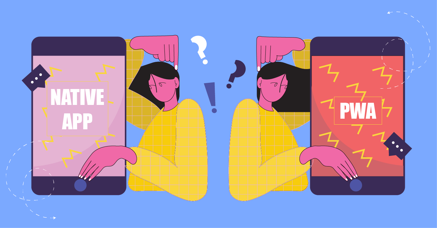 PWA vs Native apps - which is a better choice for moving your